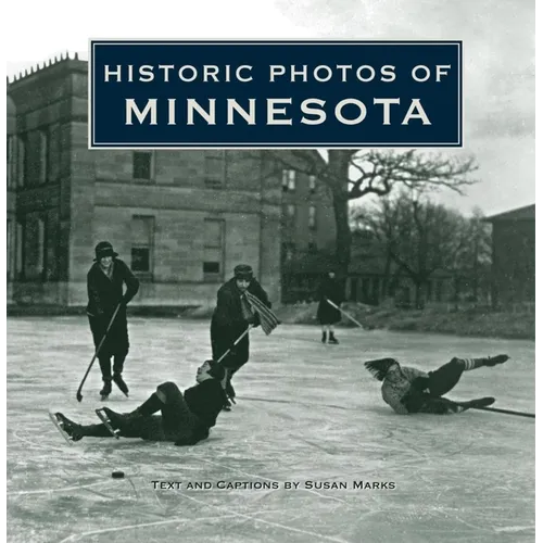 Historic Photos of Minnesota - Hardcover