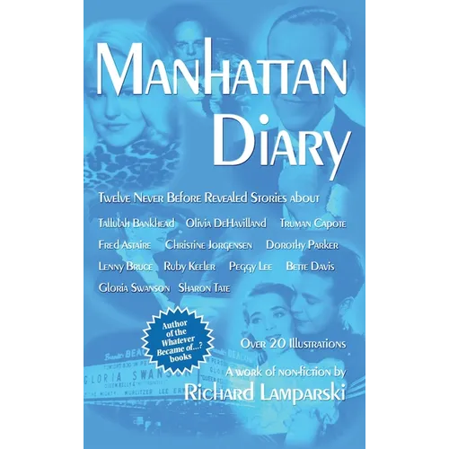 Manhattan Diary (hardback): Twelve Never Before Related Stories - Hardcover