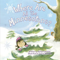 Where Are All the Minnesotans? - Hardcover