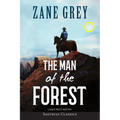 The Man of the Forest (Annotated, Large Print) - Paperback