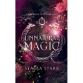 Unnatural Magic: A Paranormal Urban Fantasy Romance - Paperback