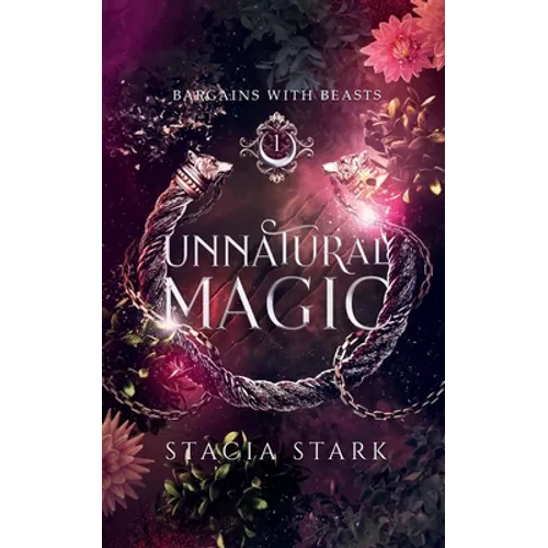 Unnatural Magic: A Paranormal Urban Fantasy Romance - Paperback
