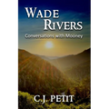 Wade Rivers: Conversations with Mooney - Paperback