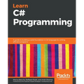 Learn C# Programming: A guide to building a solid foundation in C# language for writing efficient programs - Paperback