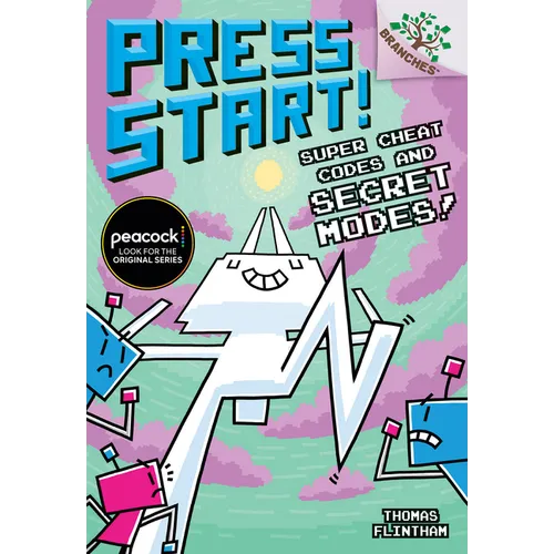 Super Cheat Codes and Secret Modes!: A Branches Book (Press Start #11): Volume 11 - Library Binding