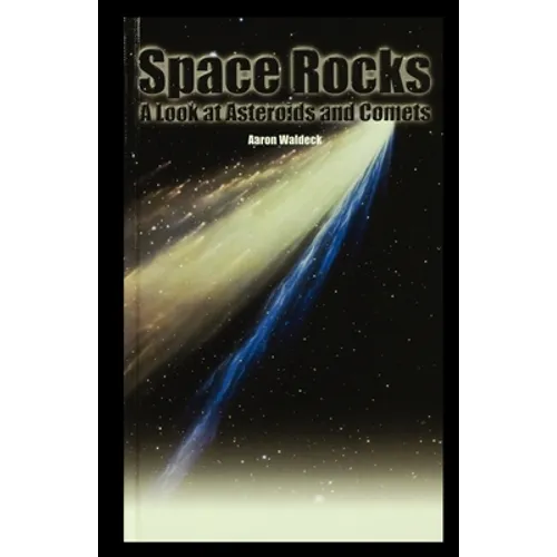 Space Rocks: A Look at Asteroids and Comets - Paperback