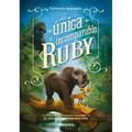 La Única E Incomparable Ruby - Paperback