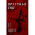 Insurgent Fire - Paperback
