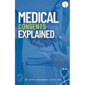 Medical Consents: Explained - With special emphasis on UAE rules and regulations - Paperback