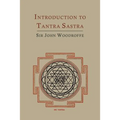 Introduction to Tantra Sastra - Paperback