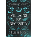 Villains by Necessity - Paperback