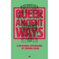 Queer Ancient Ways: A Decolonial Exploration - Paperback