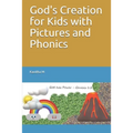 God's Creation for Kids with Pictures and Phonics - Paperback
