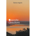 Opposite Directions - Paperback