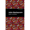 John Barleycorn - Hardcover