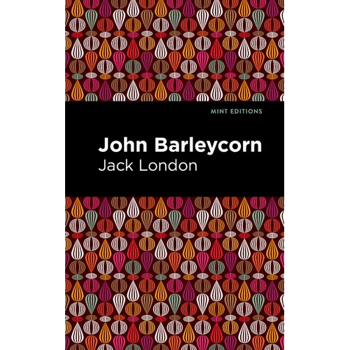 John Barleycorn - Hardcover