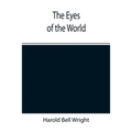The Eyes of the World - Paperback