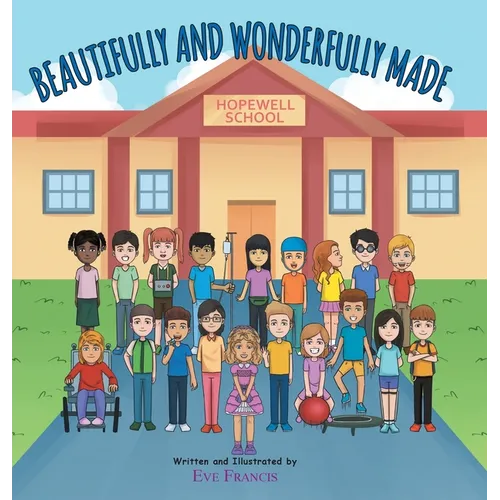 Beautifully and Wonderfully Made - Hardcover