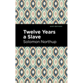 Twelve Years a Slave - Paperback