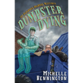 Dumpster Dying - Hardcover