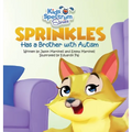SPRINKLES Has a Brother with Autism - Hardcover