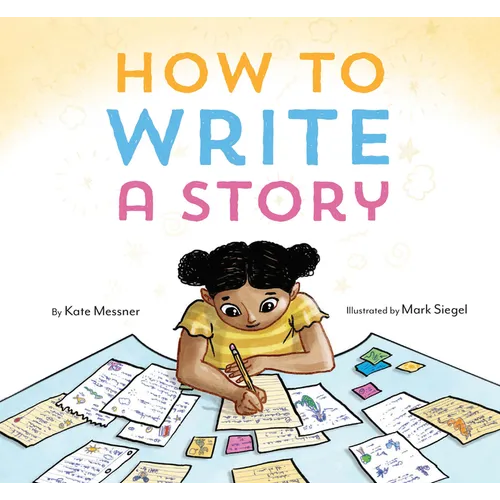 How to Write a Story: (Read-Aloud Book, Learn to Read and Write) - Hardcover