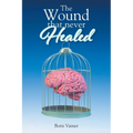 The Wound That Never Healed