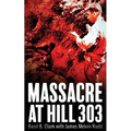 Massacre at Hill 303