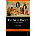 The British Empire: Sunrise to Sunset - Paperback