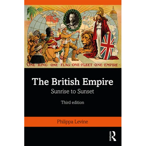 The British Empire: Sunrise to Sunset - Paperback