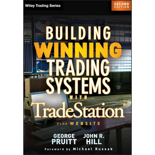 Building Winning Trading Systems with Tradestation, + Website - Hardcover