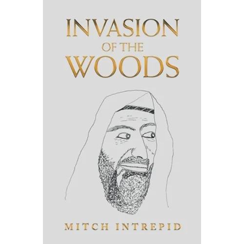 Invasion of the Woods - Paperback