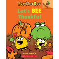 Let's Bee Thankful: An Acorn Book (Bumble and Bee #3) - Paperback