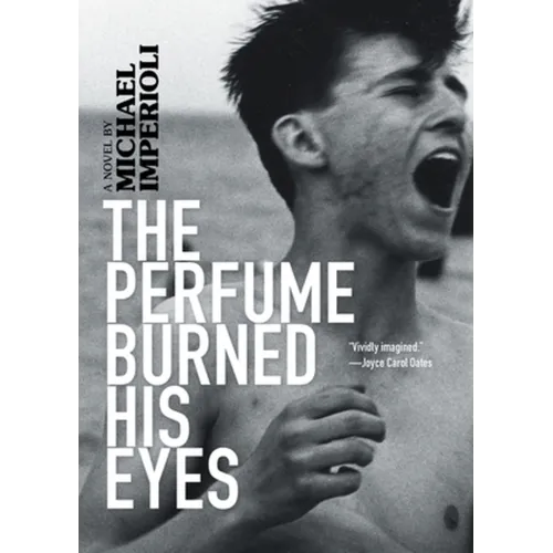 The Perfume Burned His Eyes - Hardcover