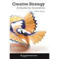 Creative Strategy: A Guide for Innovation - Paperback