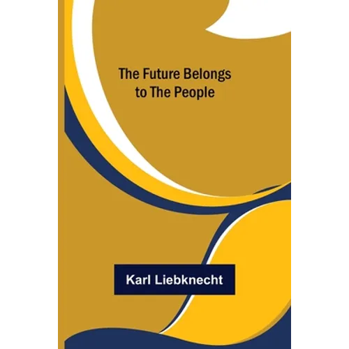 The Future Belongs to the People