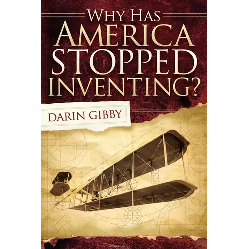 Why Has America Stopped Inventing - Paperback