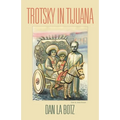 Trotsky in Tijuana - Paperback