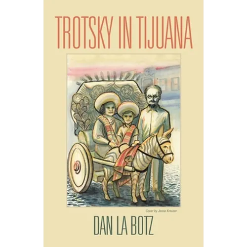 Trotsky in Tijuana - Paperback