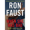 When She Was Bad - Paperback