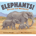 Elephants!: Strange and Wonderful - Hardcover