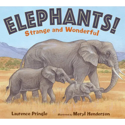 Elephants!: Strange and Wonderful - Hardcover