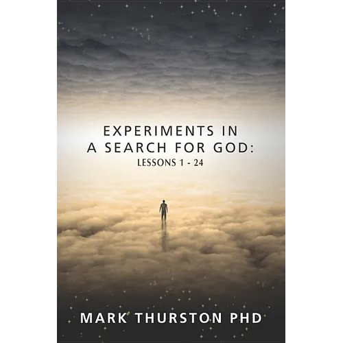 Experiments in a Search for God: Lessons 1-24 - Paperback