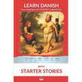 Learn Danish with Starter Stories: Interlinear Danish to English - Paperback