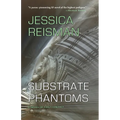 Substrate Phantoms - Paperback