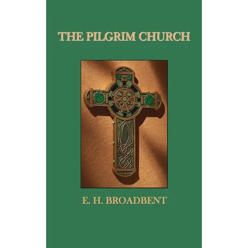 The Pilgrim Church - Hardcover