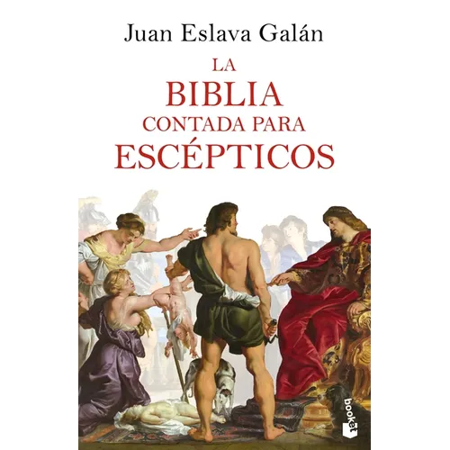 La Biblia Contada Para Escépticos - Paperback
