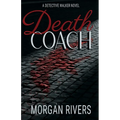 Death Coach: A Detective Walker Novel - Paperback