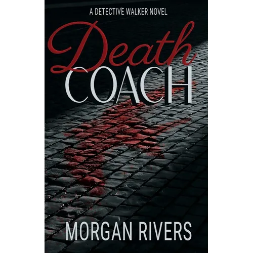 Death Coach: A Detective Walker Novel - Paperback