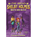 The Great Shelby Holmes Meets Her Match - Paperback